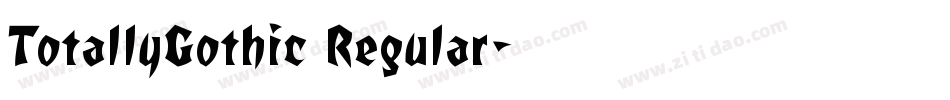 TotallyGothic Regular字体转换